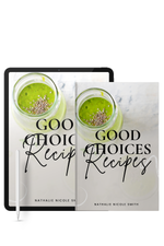 FREE Good Choices Recipes (e-Book)