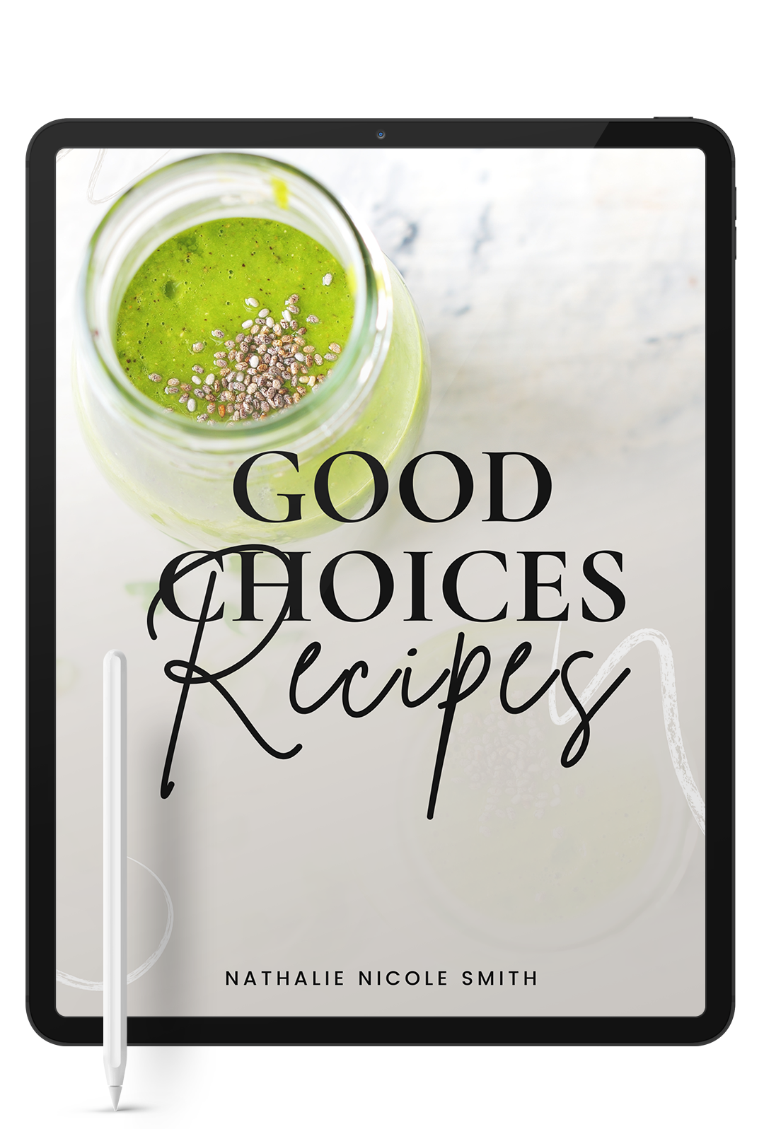 Good Choices Recipes (e-Book)